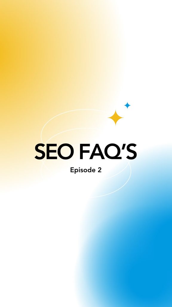 Episode 2 SEO FAQs with The Wiser Optimizer 🕵🏻♂️💡 learn about