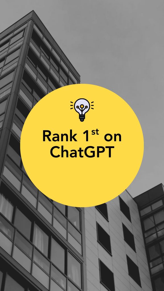 Be the first result when people ask ChatGPT about your industry